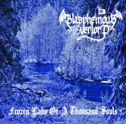Blasphemous Overlord : Frozen Lake of a Thousand Souls